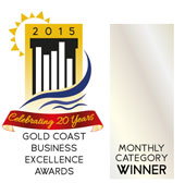 Gold Coast Business Excellence Awards 2015 - Monthly Category Winner